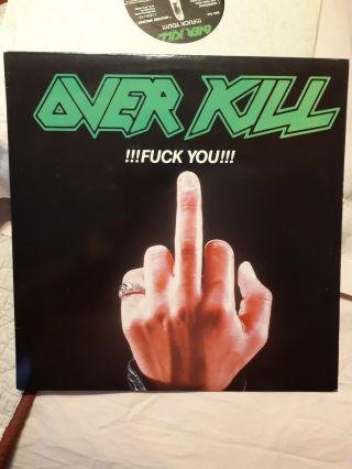 Over Kill Overkill Fuck You 12 " Vinyl Ep 1987 This Is Never Played