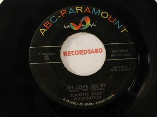 Jeanette " Baby " Washington 45 Abc - Paramount 10223 Let Love Go By /my Time To Cry