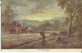 Australia Art Postcard - Australian Scene,  " The Last Stage " - J.  A.  Turner