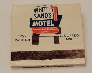 Vintage White Sands Motel El Dorado Arkansas Hwy 167 & 82e.  Matchbook