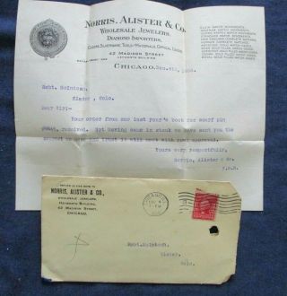 1908 Chicago Illinois Norris Alister Jewelers Cover & Cancel W/ Letterhead