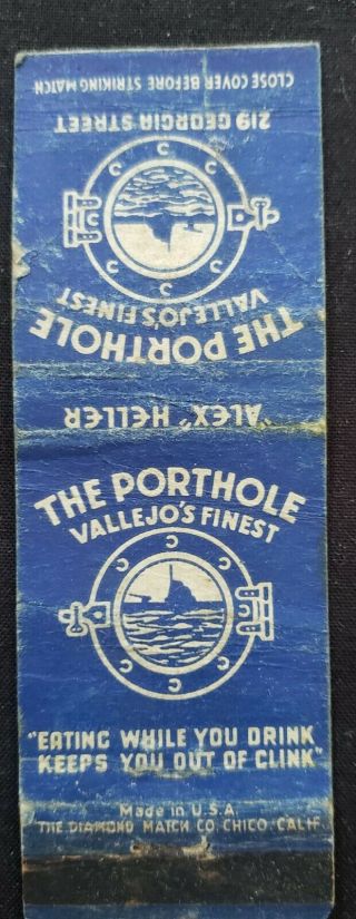 Vintage Matchbook Match Cover The Porthole Vallejo 