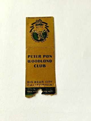 Ultra Rare Peter Pan Woodland Club Matchbook Cover Big Bear Lake City California