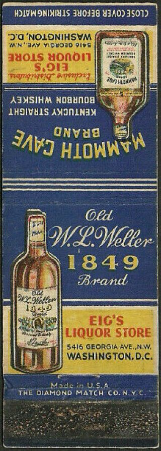 very old EIG’S LIQUOR STORE MAMMOTH CAVE & WELLER whiskey WASHINGTON,  DC 2
