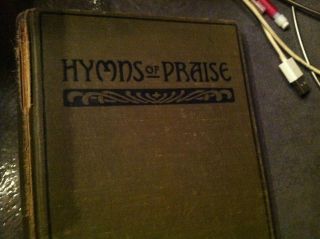 Old Worn Hymnal Music Song Book Hymns Of Praise Box38