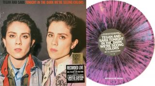Tegan And Sara Lp Tonight In The Dark We Are Seeing Colours Record Store Day Ltd