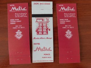 3 Matchbook Covers - Hotel Melia - Ponce,  Puerto Rico - Nicolas Albors,  Manager