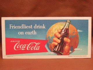 1956 Coke Friendliest Drink On Earth Coca Cola Ink Blotter