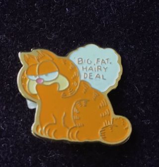 Vintage Garfield Pin “big Fat Hairy Deal” 1978 Enamel Lapel Pin