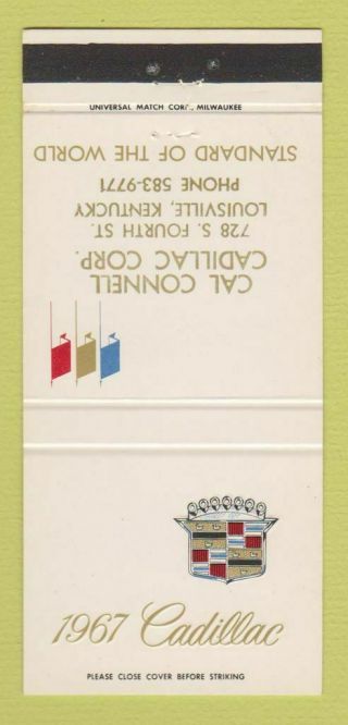 Matchbook Cover - 1967 Cadillac Cal Connell Louisville Ky 30 Strike