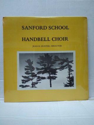 SANFORD SCHOOL HANDBELL CHOIR 1972 Jean H.  Hunter,  director LP Delaware 2