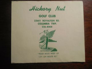 Hickory Nut Gc - Columbia Twp,  Oh - Scorecard 45,  Years Old
