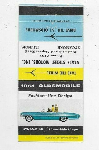 1961 Matchbook Cover State Street Motors Sycamore Il Oldsmobile Convertible 3937