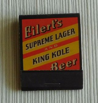Eilert Brewing Co.  Matchbook,  Cleveland,  OH. ,  Supreme Lager & King Kole Beer 2