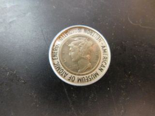 Vintage American Museum Of Atomic Energy Token With Inserted 1948 Mercury Dime
