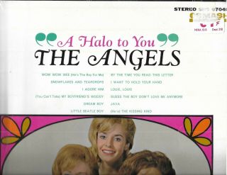 Angels - A Halo To You - Smash Stereo Lp Still - " I Adore Him " / " Little Beatle "