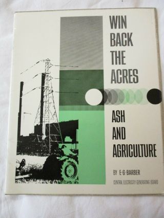 Win Back The Acres Ash And Agriculture Central Electricity Generating Board 1966