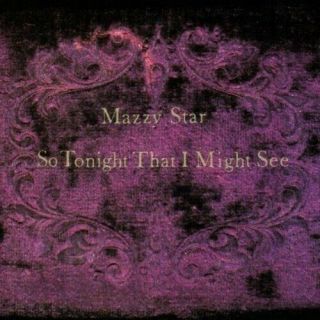 Mazzy Star - So Tonight That I Might See [lp] [vinyl]