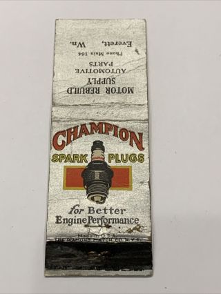 Vintage Matchbook Cover Champion Spark Plugs Everett Wa