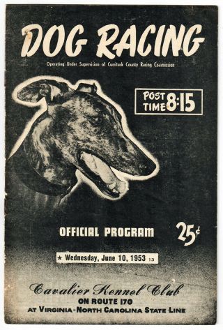 Scarce,  1953 Cavalier Kennel Club Greyhound Dog Racing Program