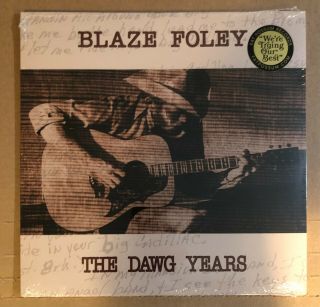 Lp: Blaze Foley - The Dawg Years Reissue