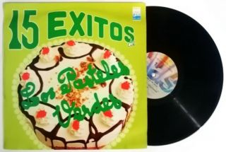 Los Pasteles Verdes 15 Exitos Lp Vinyl Compilation 1982 Mexico Gas Esclavo Y Amo