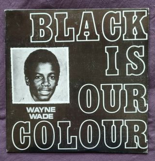 Wayne Wade - Black Is Our Color - Prophet Record - Yabby You - Roots,  Reggae