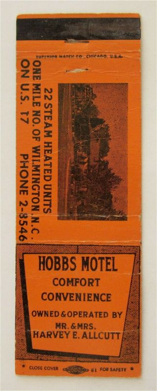 Hobbs Motel One Mile North Of Wilmington,  Nc On U.  S.  17 Vintage Matchbook Cover