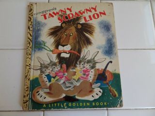 Tawny Scrawny Lion,  A Little Golden Book,  1952 (a Ed;vintage Children 