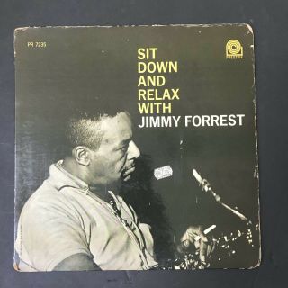 Jimmy Forrest - Sit Down And Relax With - Prestige Pr 7235 