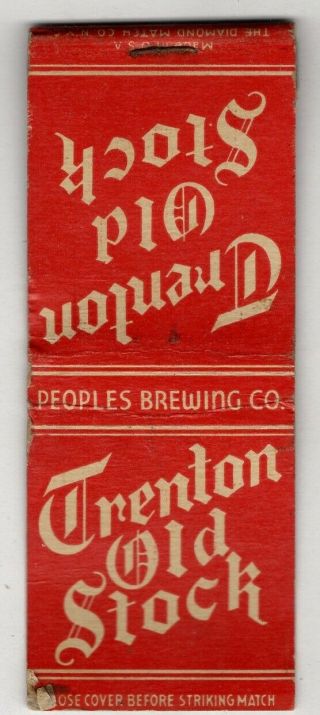 Trenton Old Stock Peoples Brewing Co.  Vintage Matchbook Cover B29