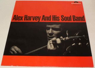 Alex Harvey And His Soul Band Polydor Germany 831 887 - 1 Vinyl Lp Album