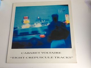 Cabaret Voltaire ‎– Eight Crepuscule Tracks - Lp Album - Im 006 1987