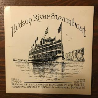 Hudson River Steamboat Peter Kilham Recording Ss Alexander Hamilton 33rpm 7 "