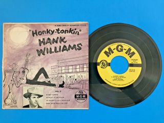 Hank Williams Mgm Records Honky Tonkin X1318 45 Rpm With Picture Sleeve