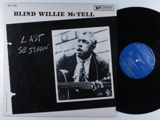 Blind Willie Mctell Last Session Prestige Bluesville Obc - 517 Lp Vg,