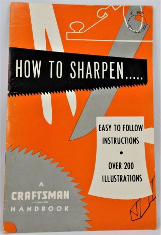 Vtg Sears Craftsman Handbook How To Sharpen Anything 1966 200,  Illustrations