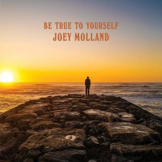 Joey Molland - Be True To Yourself Rsd 2021