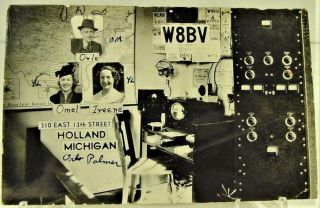 1941 Qsl Real Photo W8bv,  Radio Set & Orlo Omel & Ireene Palmer Holland,  Mich