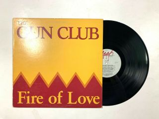 The Gun Club Fire Of Love Lp Slash 23935 Us 1983 Vg 1b