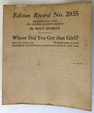 Edison Record 2035 Description; By Billy Murray; Where Did You Get That Girl?