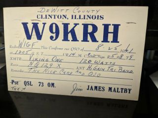 Amateur Ham Radio Qsl Postcard W9krh James Maltby 1961 Clinton Illinois