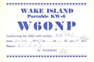 W6onp/kw6 Qsl Card - Wake Island U.  S.  Military 1947