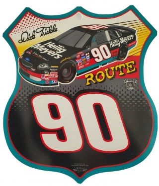 Dick Trickle Heilig Meyers Route 90 Sign (b5)