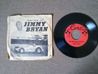 Ballad Of Jimmy Bryan,  Indy 500 Legend - 45 Rpm W/sleeve 1960