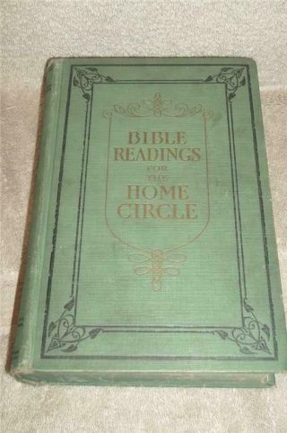 1920 Book Bible Readings For The Home Circle Review & Herald 7th Day Adventist