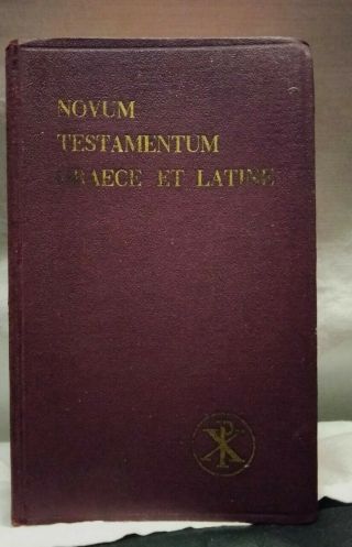 Novum Testamentum Graece Et Latine 1957 Apparatu Critico Instructum Editit 8e
