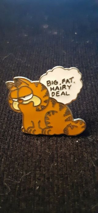 Vintage Garfield Pin “big Fat Hairy Deal” 1978 Enamel Lapel Pin