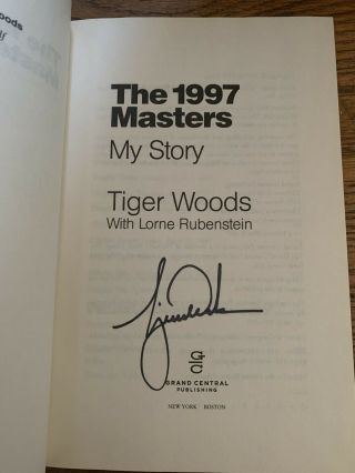 The GOAT Tiger Woods Signed Book 1997 Masters My Story 2