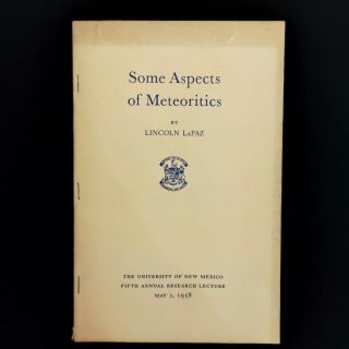 Some Aspects Of Meteoritics,  Institute Of Meteoritics,  Lincoln La Paz - 1958